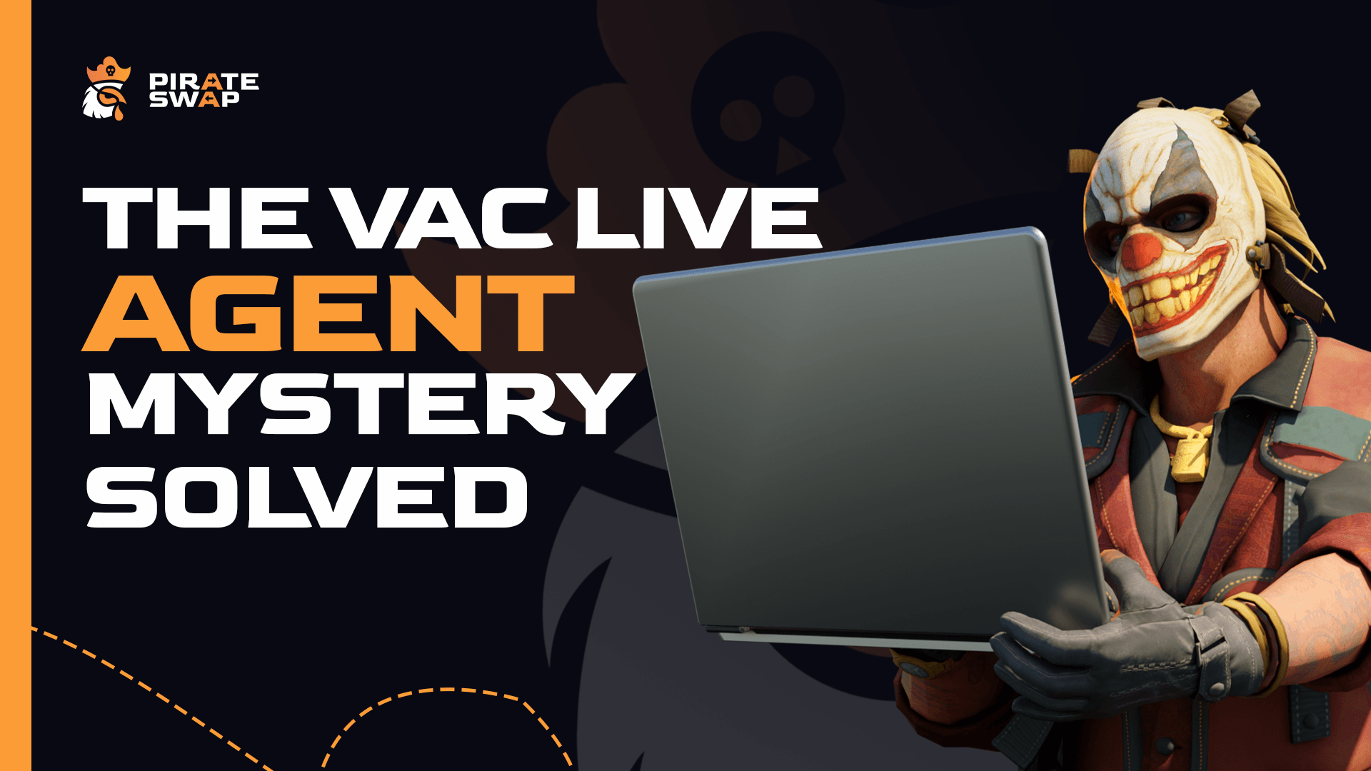 The CS2 VAC Live Agent Mystery — Solved [2025] | PirateSwap.com